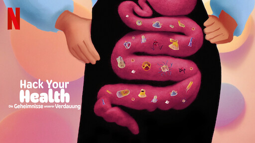 Hack Your Health: Die Geheimnisse unserer Verdauung