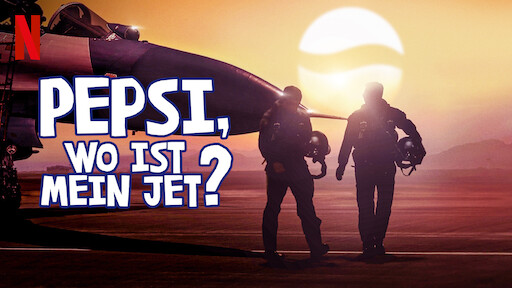 Pepsi, wo ist mein Jet?